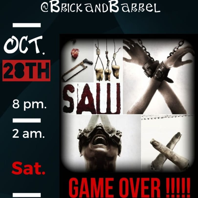 A Saw movie-themed event poster with gruesome imagery and event details for Brick and Barrel.